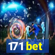 171 bet